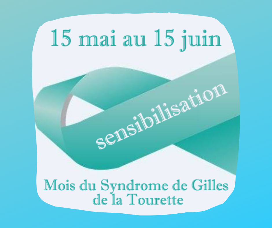 Mois de sensibilisation du syndrome Gilles de la Tourette