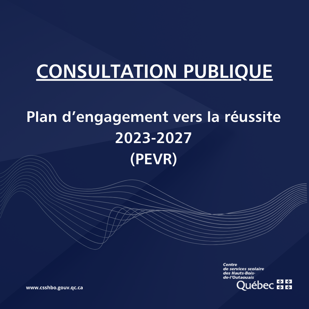 Consultation sur le Plan d'engagement vers la réussite 2023-2027