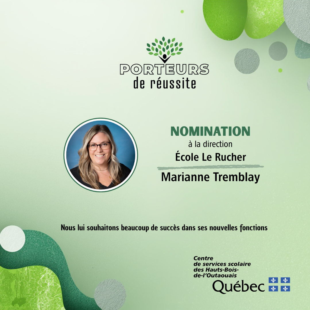 Leadership et continuité : Mme Marianne Tremblay nommée directrice