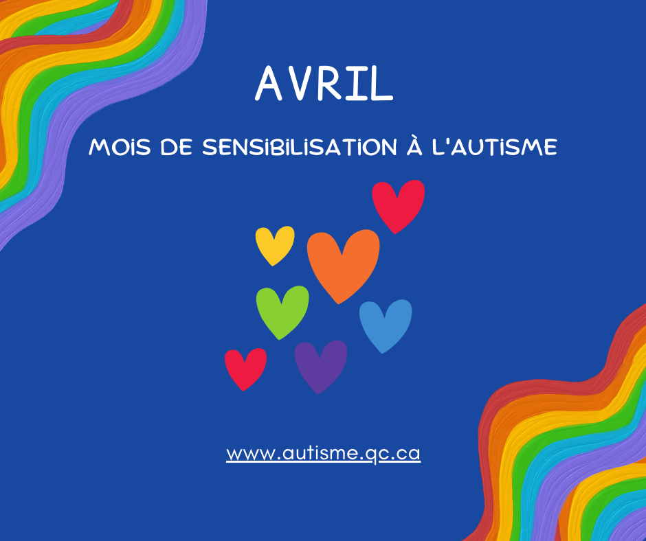 Avril est le mois de l’autisme et la Journée mondiale de sensibilisation est le 2 avril