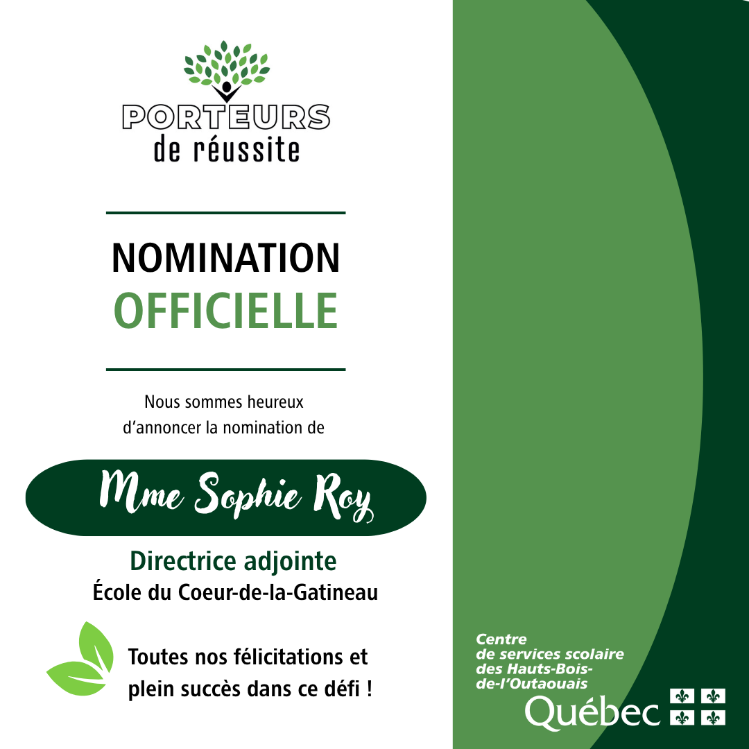 Nomination de Mme Sophie Roy à titre de direction adjointe à l’école du Cœur-de-la-Gatineau