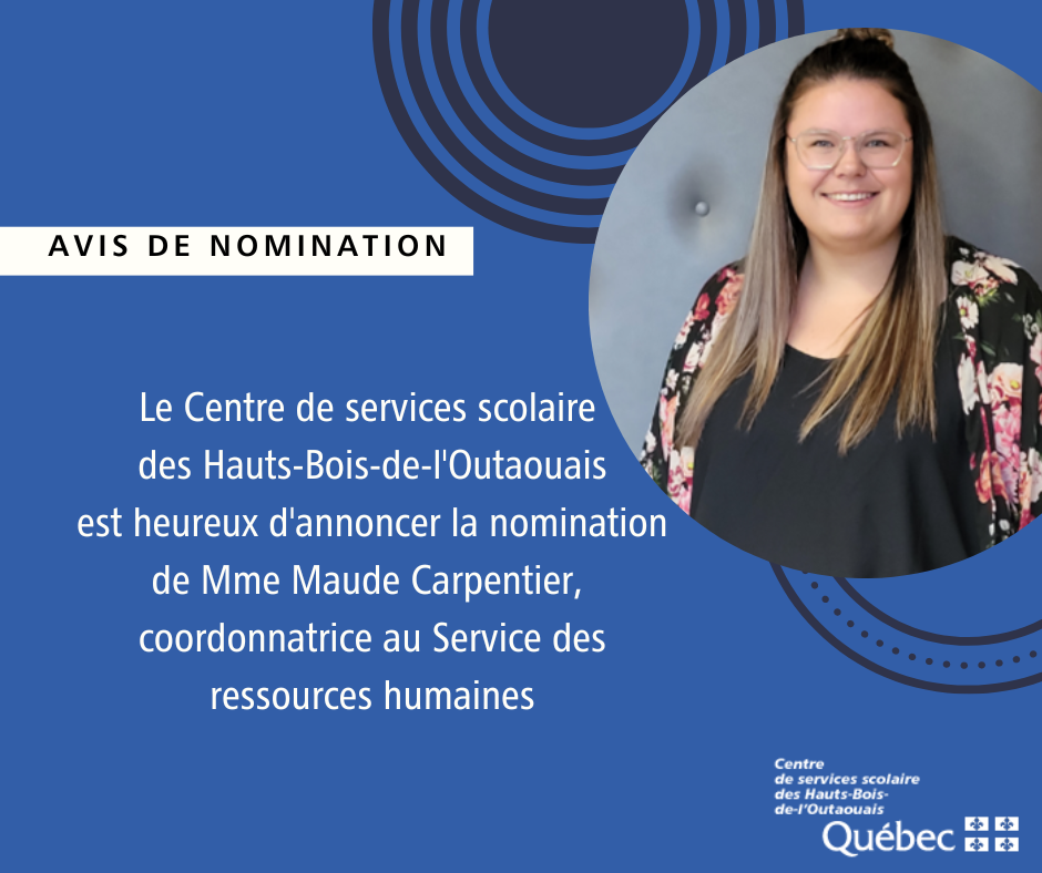 AVIS DE NOMINATION : Mme Maude Carpentier, coordonnatrice au Service des ressources humaines