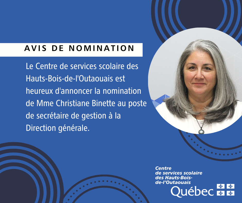 Nomination de Mme Christiane Binette au poste de secrétaire de gestion à la direction générale