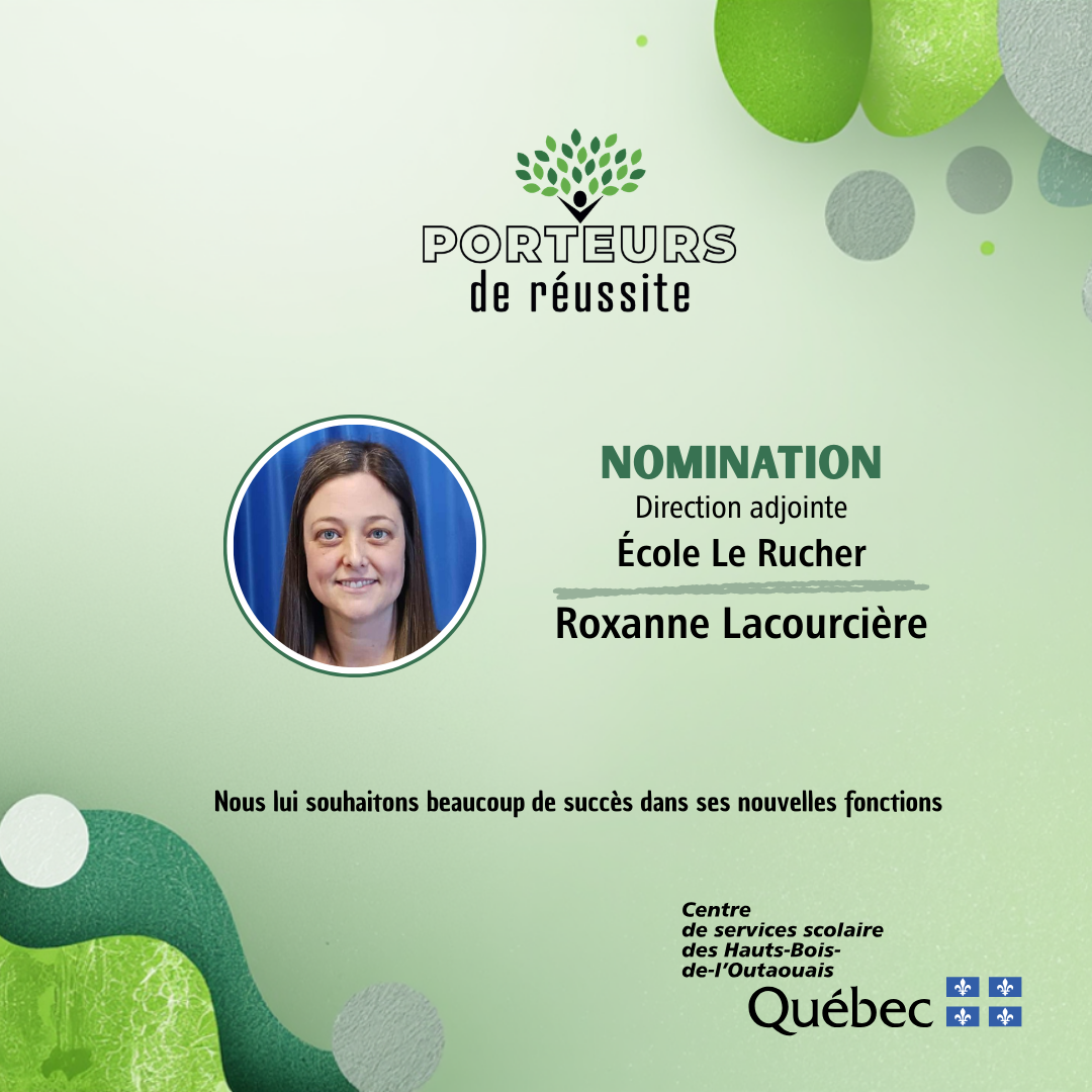 Nomination de Mme Roxanne Lacourcière à la direction adjointe de l’école Le Rucher