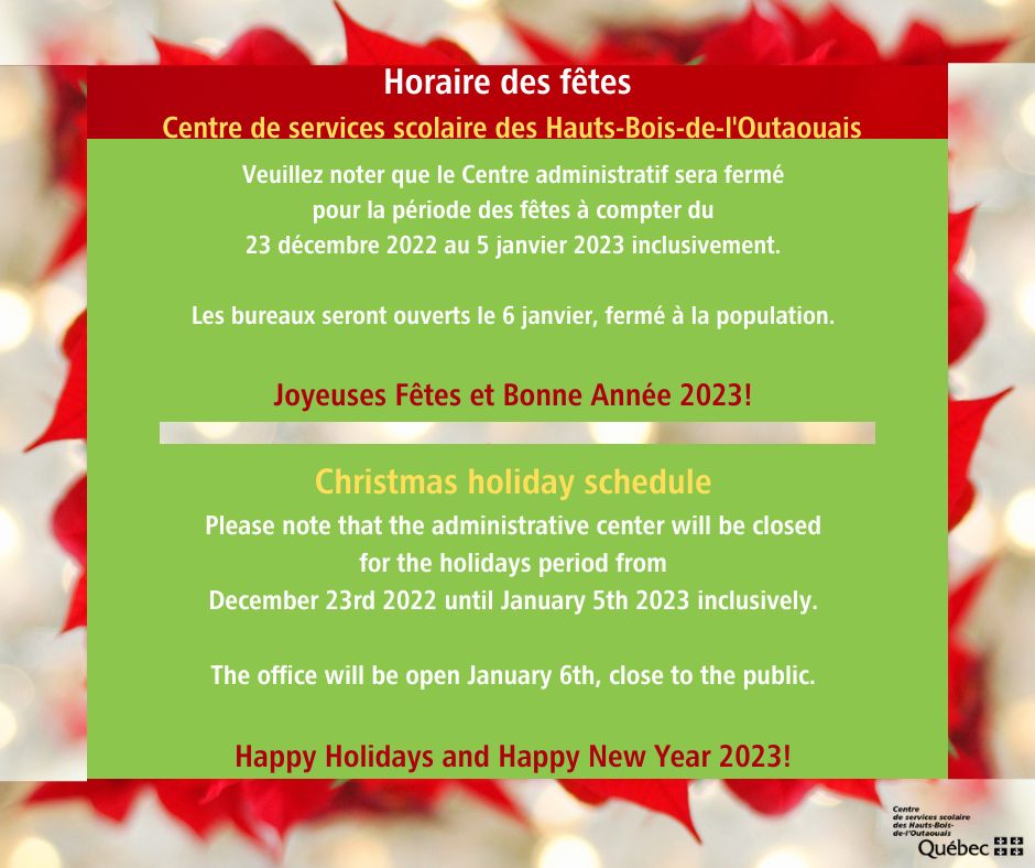 Fermeture du Centre de services scolaire des Hauts-Bois-de-l'Outaouais du 23 décembre 2022 au 5 janvier 2023