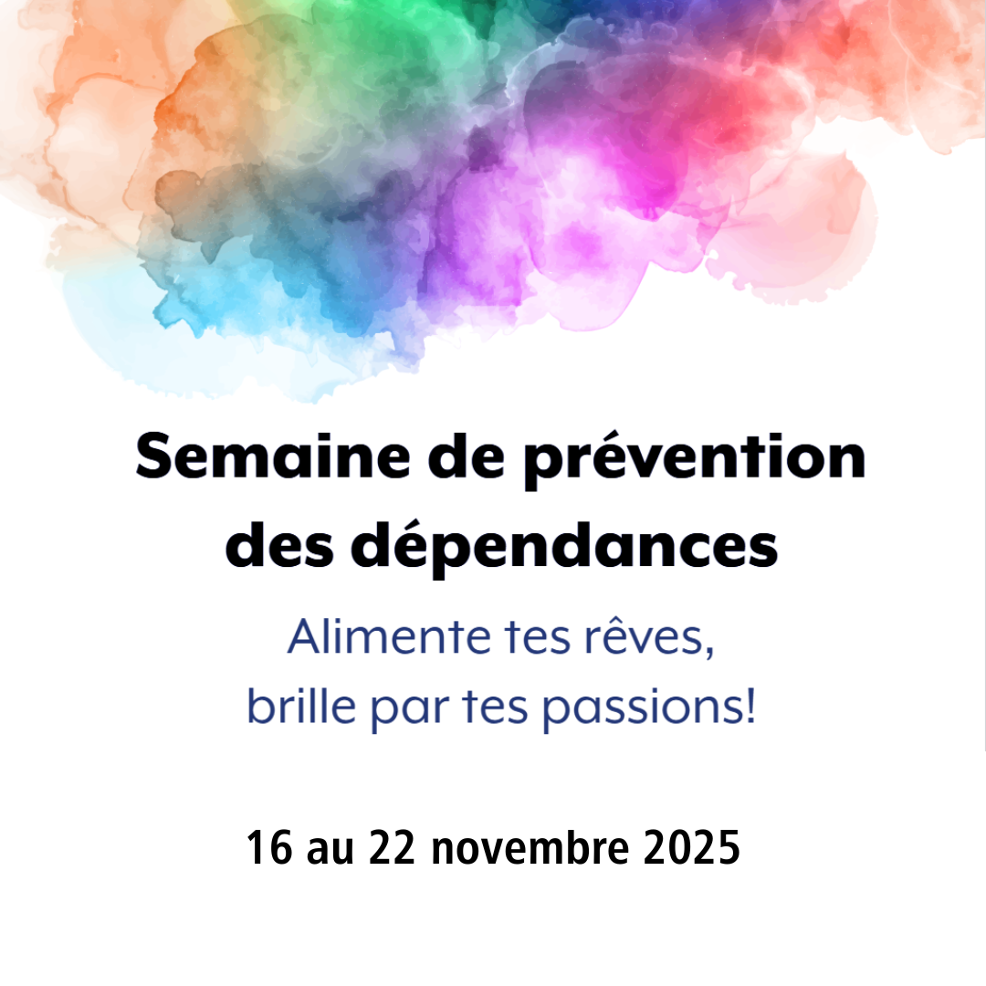 Semaine nationale de sensibilisation aux dépendances 2025 : Du 16 au 22 novembre 2025