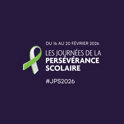 Journées de la persévérance scolaire 2026 | Du 16 au 20 février 2026