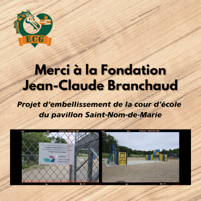 La Fondation Jean-Claude Branchaud soutient l’embellissement  de la cour d’école du pavillon St-Nom-de-Marie