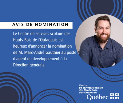 Nomination de M. Marc-André Gauthier au poste d'agent de développement