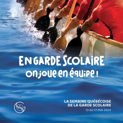 Semaine québécoise de la garde scolaire 2024