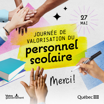 Le 27 mai : une journée pour souligner l’apport essentiel du personnel scolaire