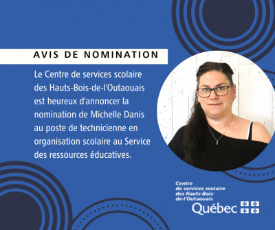 AVIS DE NOMINATION : Michelle Danis au poste de technicienne en organisation scolaire au Service des ressources éducatives