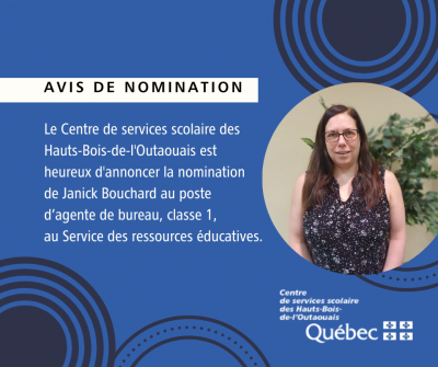 Avis de nomination : Janick Bouchard au poste d’agente de bureau, classe 1