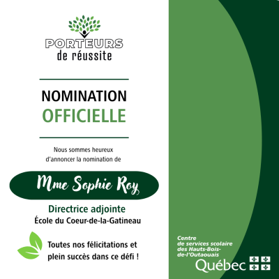 Nomination de Mme Sophie Roy à titre de direction adjointe à l’école du Cœur-de-la-Gatineau