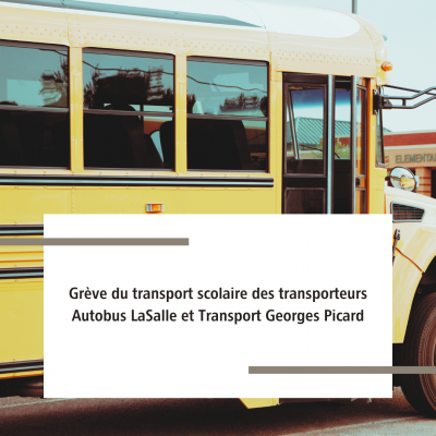 Grève du transport scolaire des transporteurs Autobus LaSalle et Transport Georges Picard