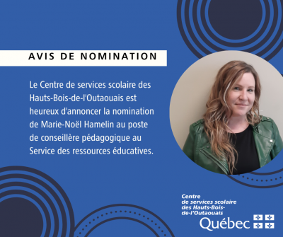Avis de nomination : Mme Marie-Noël Hamelin, conseillère pédagogique en adaptation scolaire
