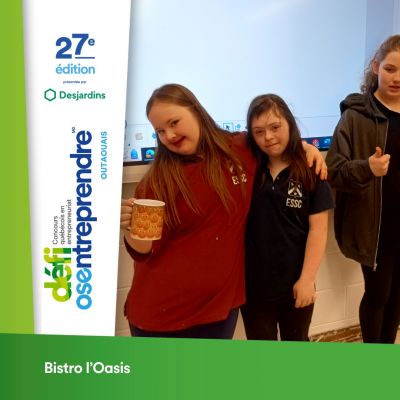 Le Bistro de l’Oasis de l’École secondaire Sieur-de-Coulonge : lauréat régional du Défi OSEntreprendre!