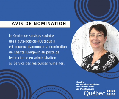 AVIS DE NOMINATION : Chantal Langevin au poste de technicienne en administration