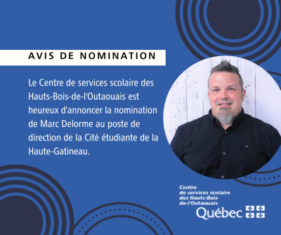 Nomination au poste de direction de la Cité étudiante de la Haute-Gatineau