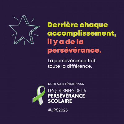 📅 Journées de la persévérance scolaire : 10 au 14 février 2025 📅