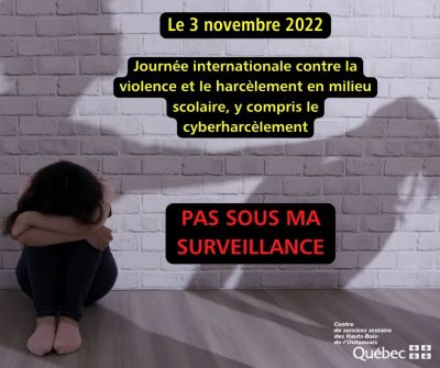La journée internationale contre la violence et le harcèlement en milieu scolaire, y compris le cyberharcèlement est le 3 novembre 2022