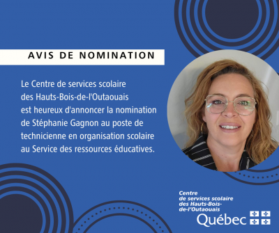 Nomination de Stéphanie Gagnon au poste de technicienne en organisation scolaire au Service des ressources éducatives