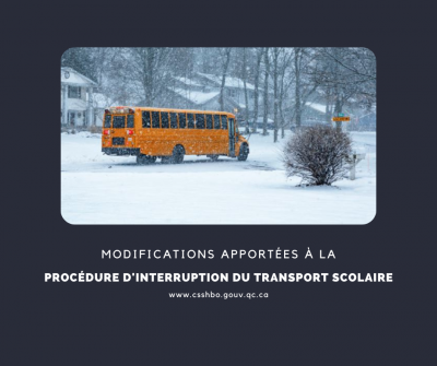 Modifications apportées à la Procédure d'interruption et situations particulières du transport scolaire