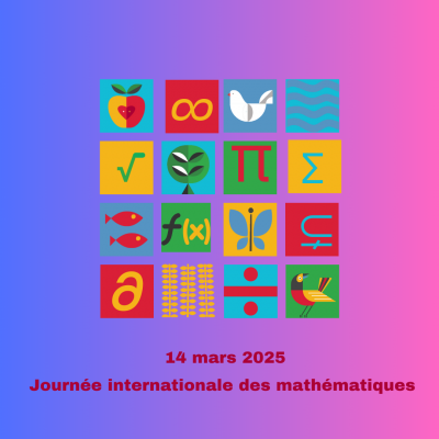 Célébrons ensemble la Journée internationale des mathématiques !