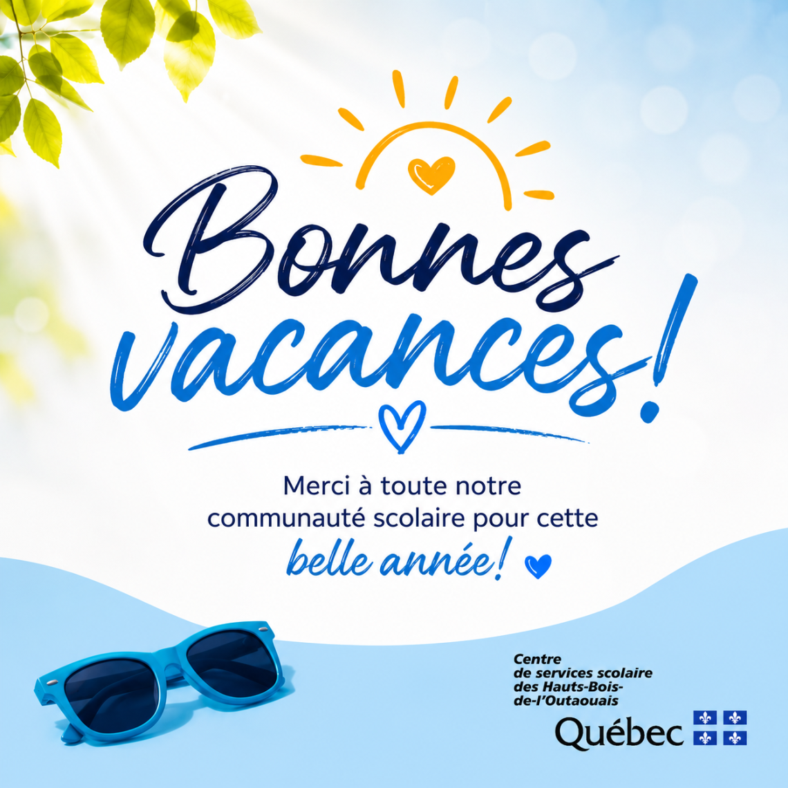 Le CSSHBO souligne la fin de l'année scolaire et souhaite de bonnes vacances