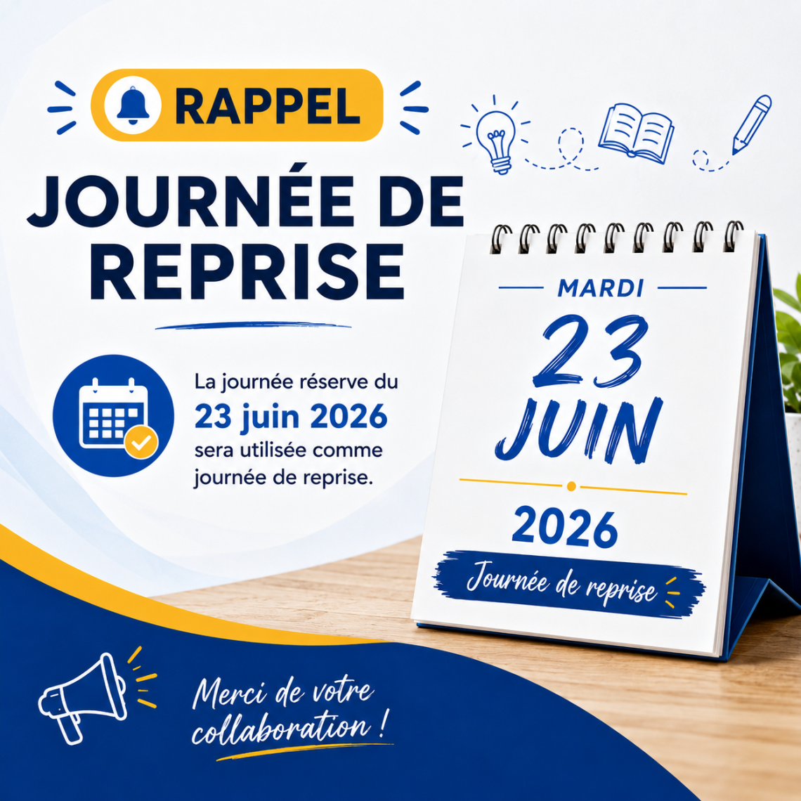Journée de reprise du 23 juin 2026 – Information importante