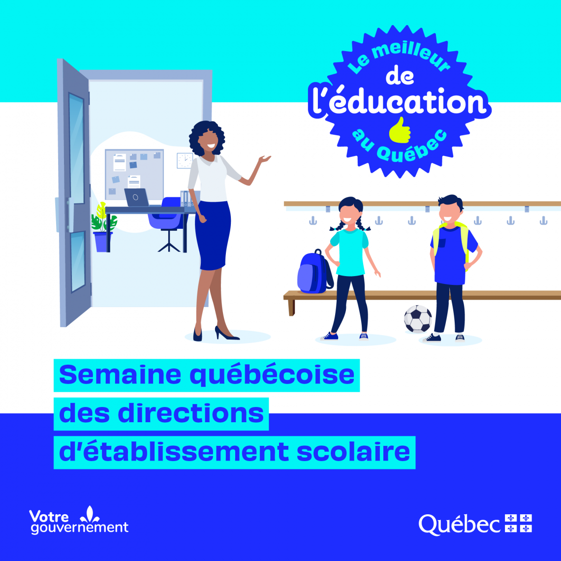 La Semaine québécoise des directions d’établissement scolaire se déroule du 21 au 25 octobre 2024